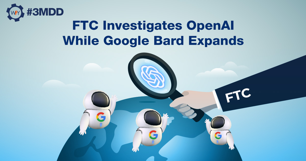 FTC Investigates OpenAI's ChatGPT: What It Means For AI FTC Investigates OpenAI's ChatGPT: What It Means For AI