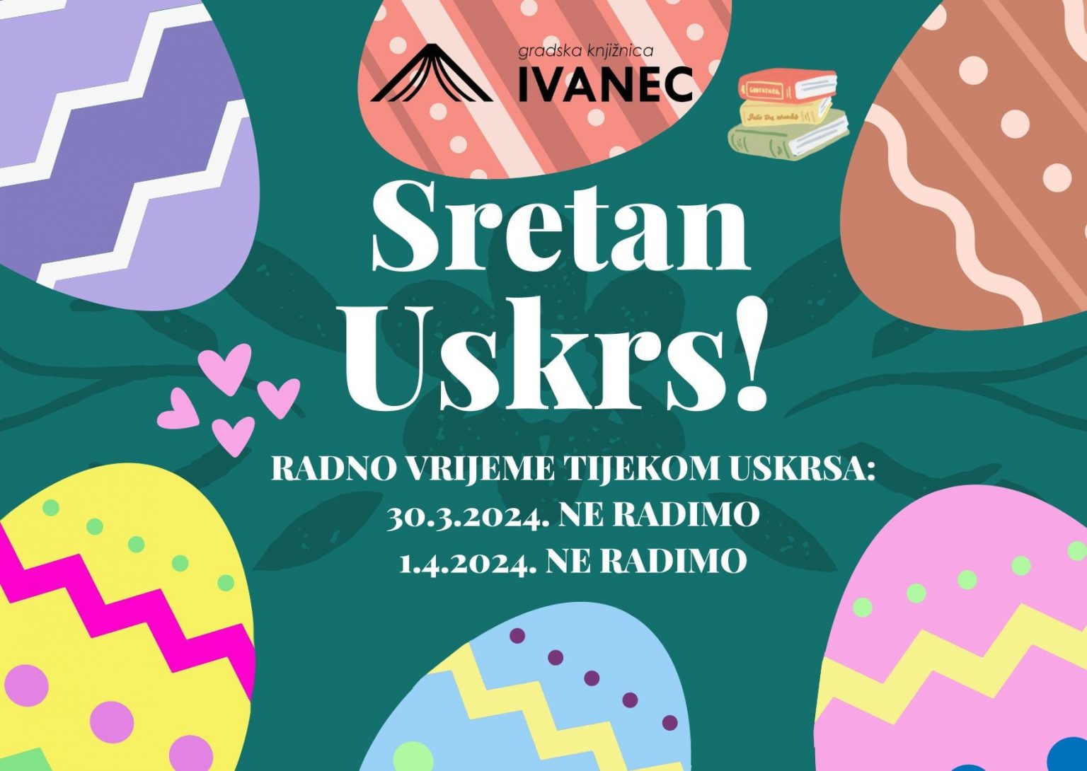 Radno Vrijeme Trgovina Za Uskrs I Uskrsni Ponedjeljak Radno Vrijeme Trgovina Za Uskrs I Uskrsni Ponedjeljak