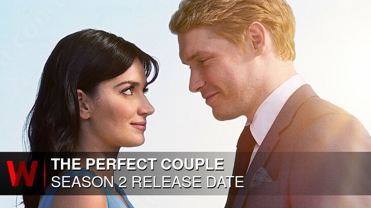 The Perfect Couple Season 2: A Look At The New Cast And Story Inspiration The Perfect Couple Season 2: A Look At The New Cast And Story Inspiration